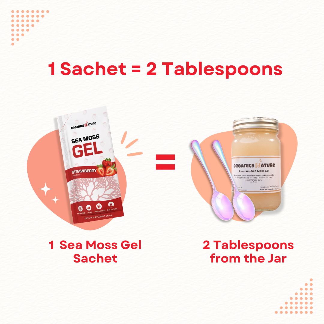 Sea Moss Gel Sachets Single Serve Sea Moss Sachets by Organics Nature